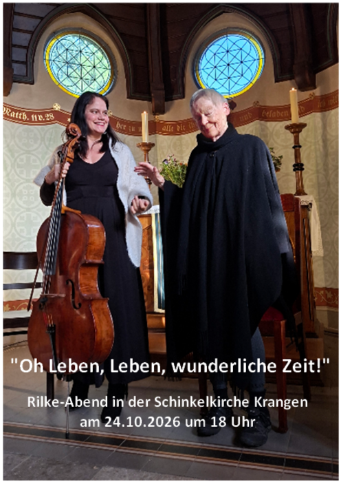 Anlässlich des 100. Todestages von Rainer Maria Rilke lädt der Förderverein der Schinkelkirche Krangen ein zu 