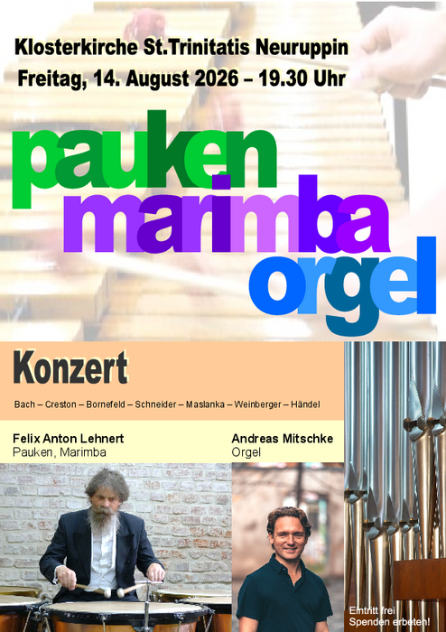 Außer der Reihe (nämlich am Freitag) und außergewöhnlich wird dieses Konzert mit Marimba und Pauken - lassen Sie sich das nicht entgehen!